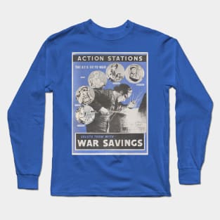 Reprint of British wartime poster. Long Sleeve T-Shirt